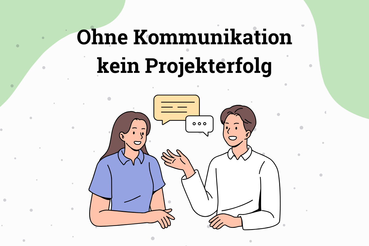 Kommunikation im Projektmanagement